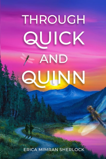 Book cover for Through Quick and Quinn