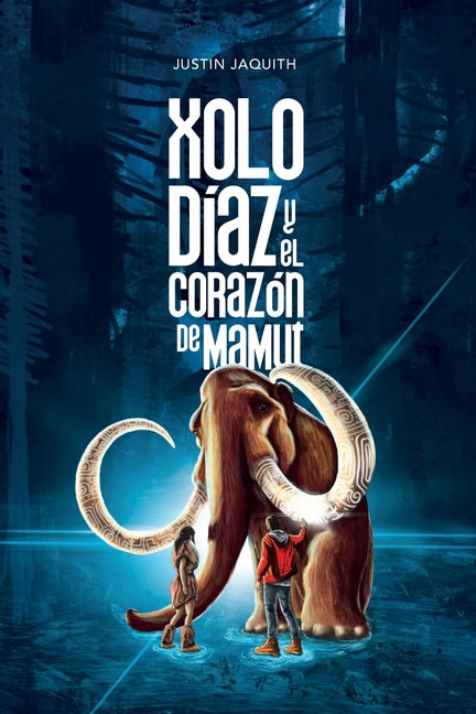 Book cover for Xolo Díaz y el Corazón de Mamut