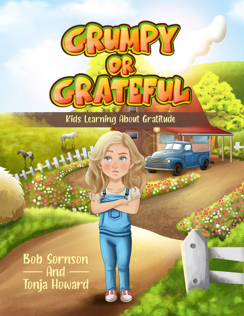 Book cover for Grumpy or Grateful: Kids Learning about Gratitude Volume 1