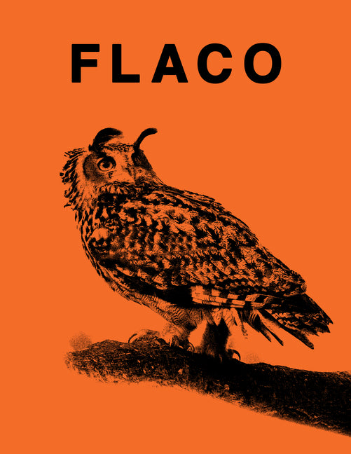 Book cover for Flaco: The Owl Who Escaped Captivity and Won the Hearts of the World
