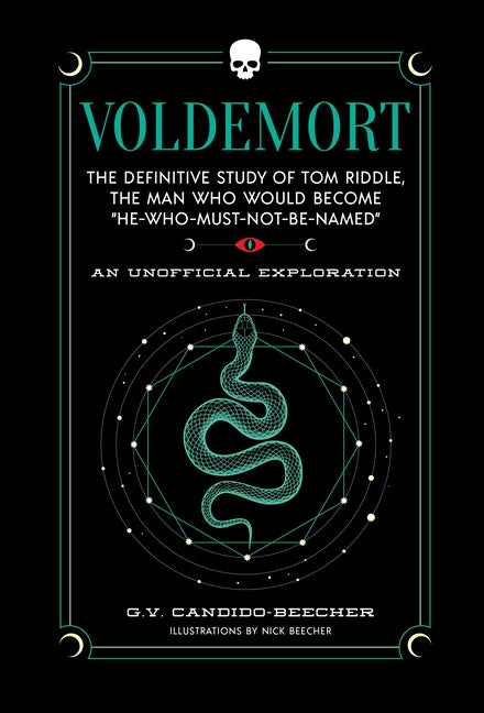 Book cover for Voldemort: The Definitive Study of Tom Riddle--The Man Who Would Become "He Who Must Not Be Named"