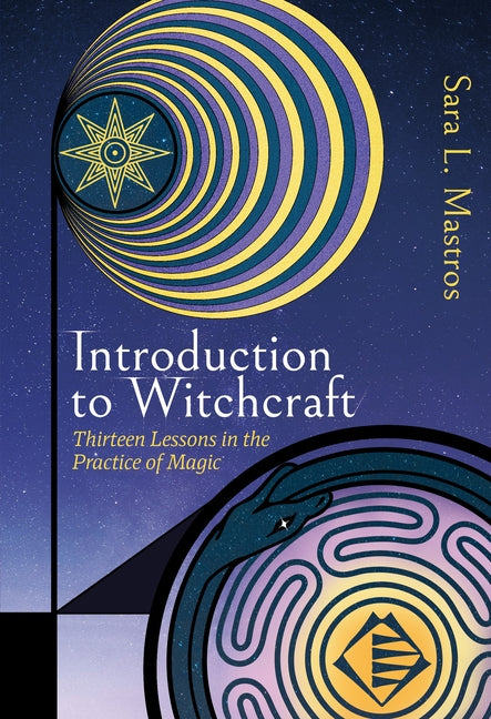 Book cover for Introduction to Witchcraft: Thirteen Lessons in the Practice of Magic
