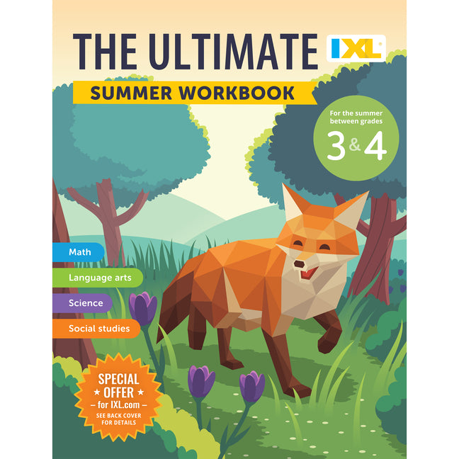 Book cover for IXL Ultimate Summer Workbook: For the Summer Between Grades 3 & 4