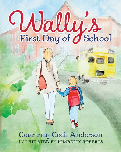 Book cover for Wally's First Day of School