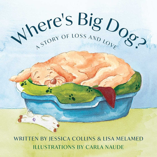 Book cover for Where's Big Dog?: A Story of Loss and Love
