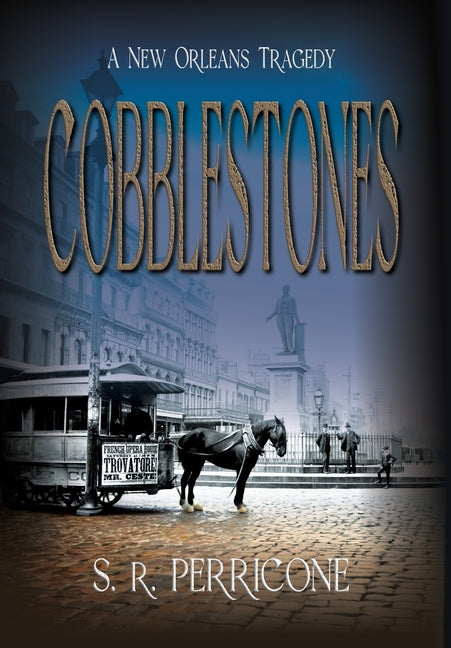 Book cover for Cobblestones: A New Orleans Tragedy