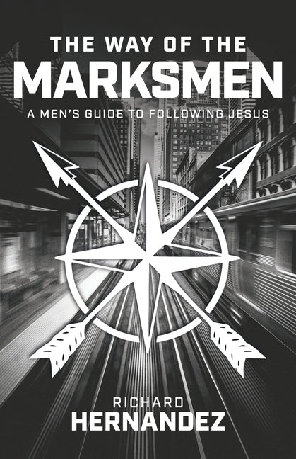 Book cover for Way of the Marksmen: A Men's Guide to Following Jesus