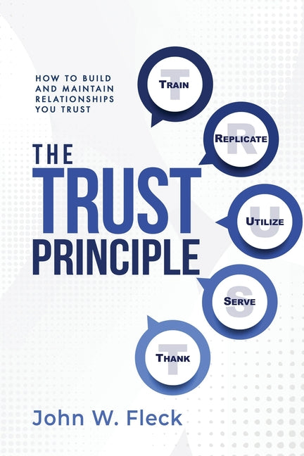 Book cover for Trust Principle: Build and Maintain Relationships You Trust
