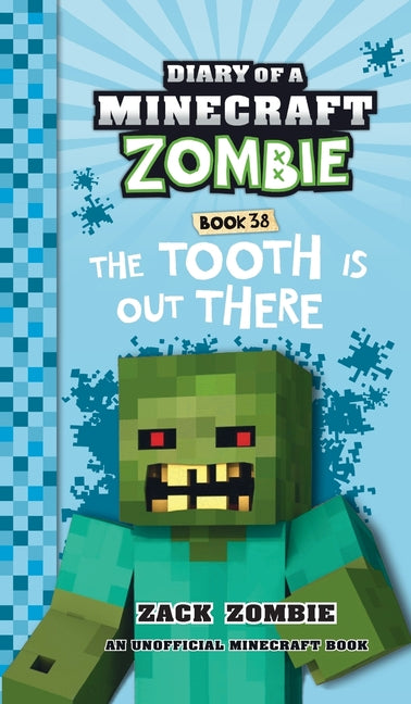 Book cover for Diary of a Minecraft Zombie Book 38: The Tooth is Out There