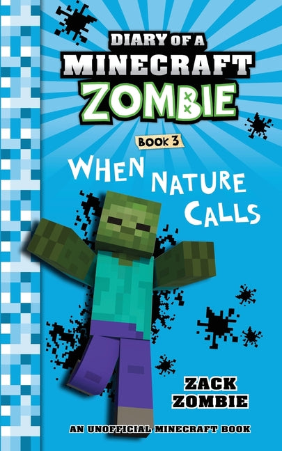 Book cover for Diary of a Minecraft Zombie Book 3: When Nature Calls