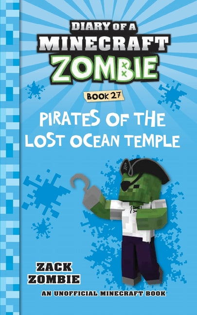 Book cover for Diary of a Minecraft Zombie Book 27: Pirates of the Lost Ocean Temple