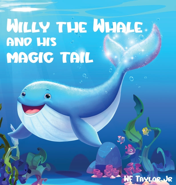 Book cover for Willy the Whale and His Magic Tail