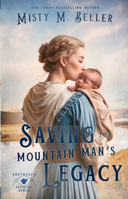 Book cover for Saving the Mountain Man's Legacy