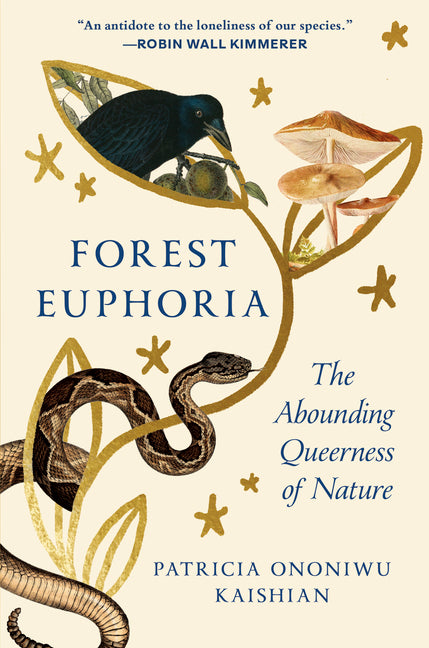 Book cover for Forest Euphoria: The Abounding Queerness of Nature