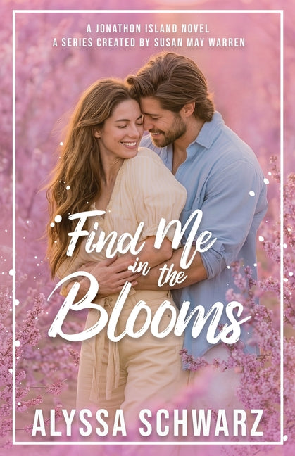 Book cover for Find Me in the Blooms