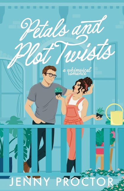 Book cover for Petals and Plot Twists: a whimsical romance