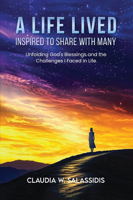 Book cover for Life Lived Inspired To Share With Many