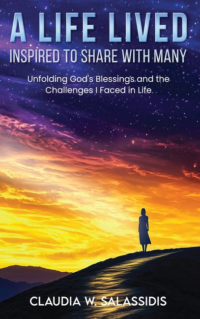 Book cover for Life Lived Inspired To Share With Many