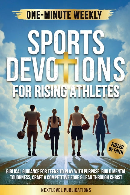 Book cover for One-Minute Weekly Sports Devotions for Rising Athletes