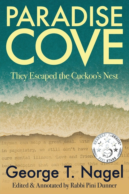 Book cover for Paradise Cove: They Escaped the Cuckoo's Nest