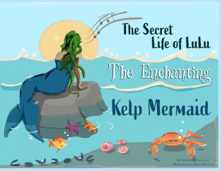 Book cover for Secret Life of Lulu The Enchanting Kelp Mermaid