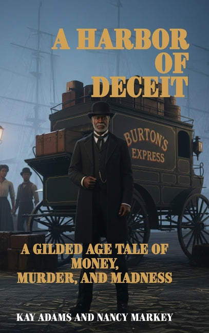 Book cover for Harbor of Deceit: A Gilded Age Tale of Money, Murder, and Madness