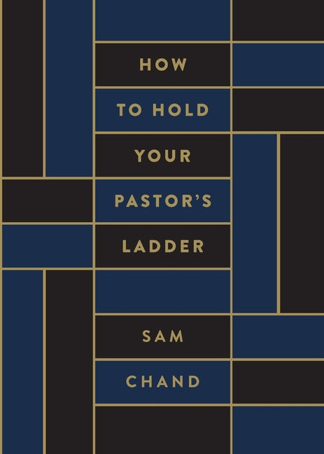 Book cover for How to Hold Your Pastor's Ladder