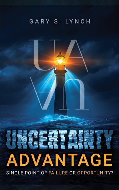 Book cover for Uncertainty Advantage