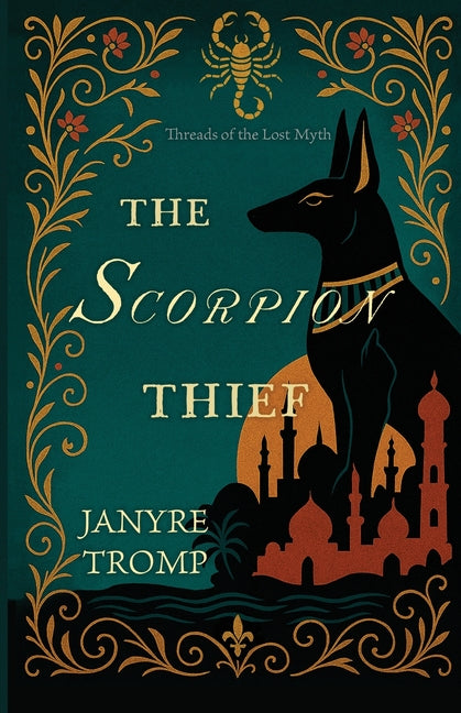 Book cover for Scorpion Thief: A Cold War, Myth-Infused Historical Thriller of Political Intrigue, Family Betrayal, and an Art Heist Worthy of the Silver Screen