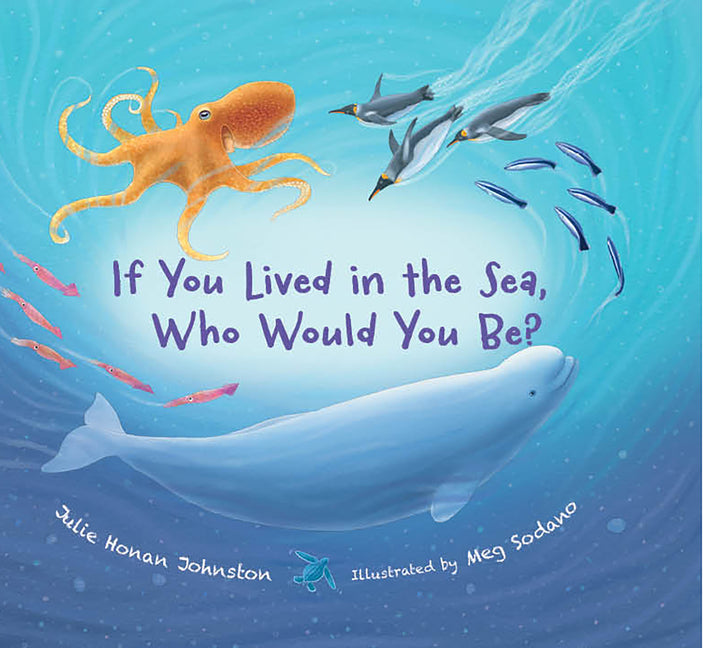 Book cover for If You Lived in the Sea, Who Would You Be?