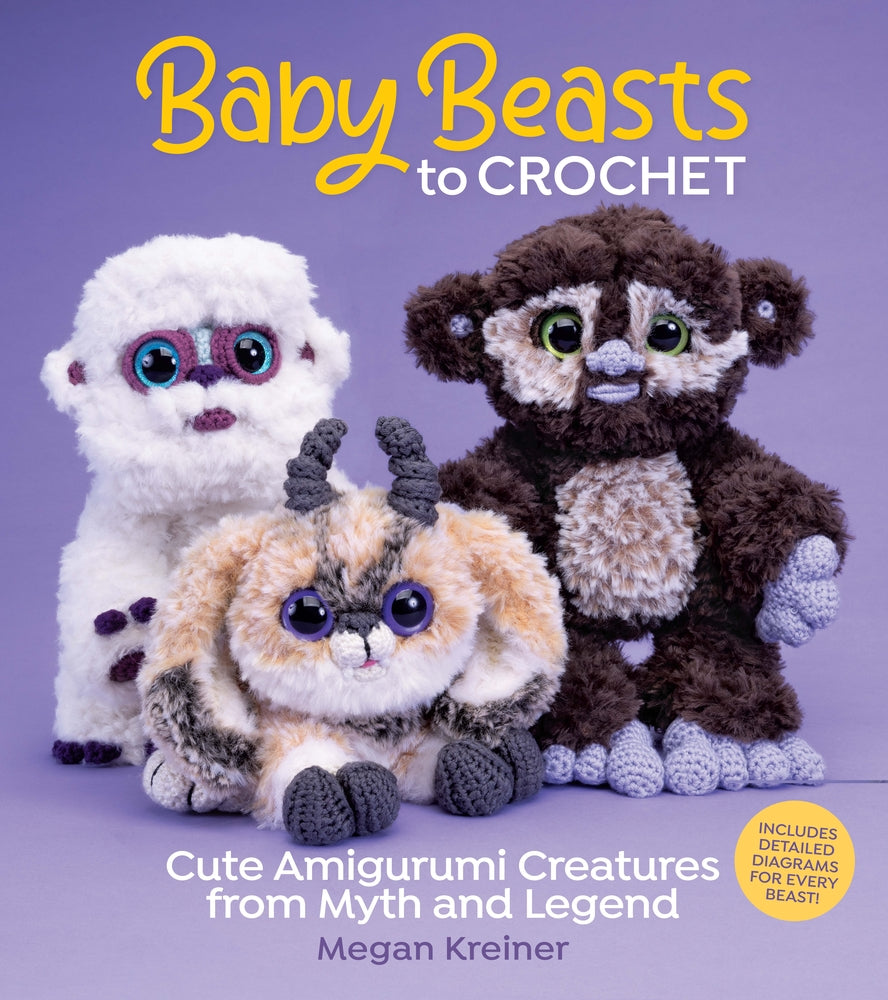 Book cover for Baby Beasts to Crochet: Cute Amigurumi Creatures from Myth and Legend