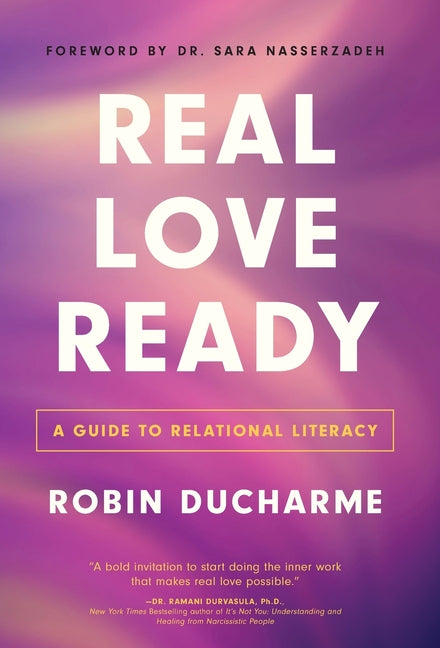 Book cover for Real Love Ready: A Guide to Relational Literacy