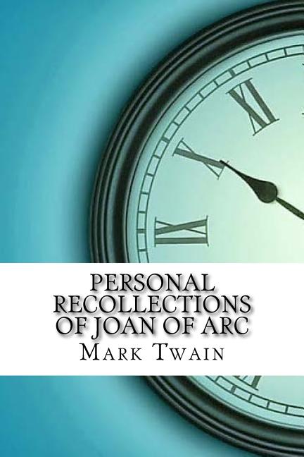 Book cover for Personal Recollections of Joan of Arc