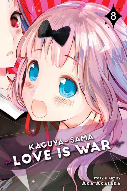 Book cover for Kaguya-Sama: Love Is War, Vol. 8