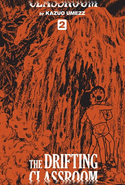 Book cover for Drifting Classroom: Perfect Edition, Vol. 2