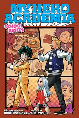 Book cover for My Hero Academia: School Briefs, Vol. 4: Festival for Allvolume 4