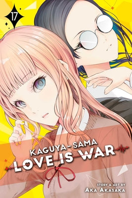 Book cover for Kaguya-Sama: Love Is War, Vol. 17