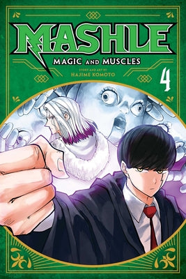 Book cover for Mashle: Magic and Muscles, Vol. 4
