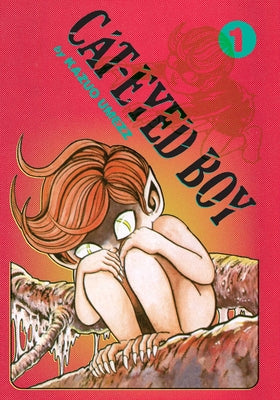 Book cover for Cat-Eyed Boy: The Perfect Edition, Vol. 1