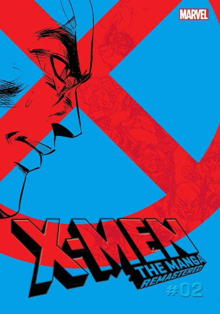 Book cover for X-Men: The Manga: Remastered, Vol. 2