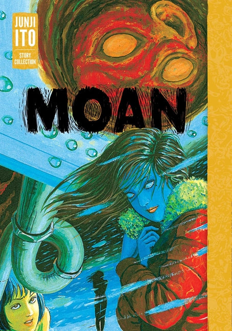 Book cover for Moan: Junji Ito Story Collection