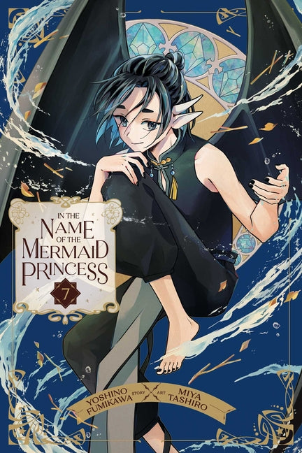 Book cover for In the Name of the Mermaid Princess, Vol. 7