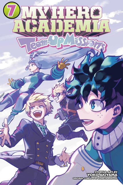Book cover for My Hero Academia: Team-Up Missions, Vol. 7