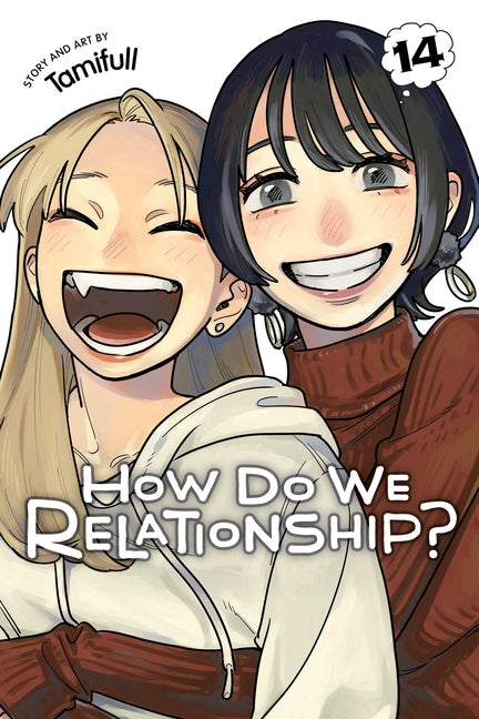 Book cover for How Do We Relationship?, Vol. 14