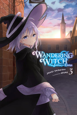 Book cover for Wandering Witch: The Journey of Elaina, Vol. 3 (Light Novel)