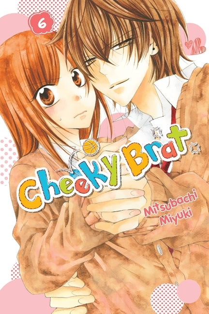 Book cover for Cheeky Brat, Vol. 6: Volume 6