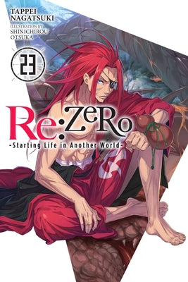 Book cover for RE: Zero -Starting Life in Another World-, Vol. 23 (Light Novel)
