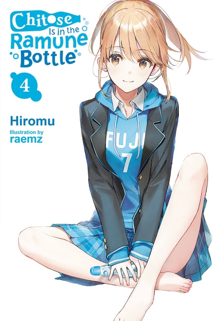Book cover for Chitose Is in the Ramune Bottle, Vol. 4: Volume 4