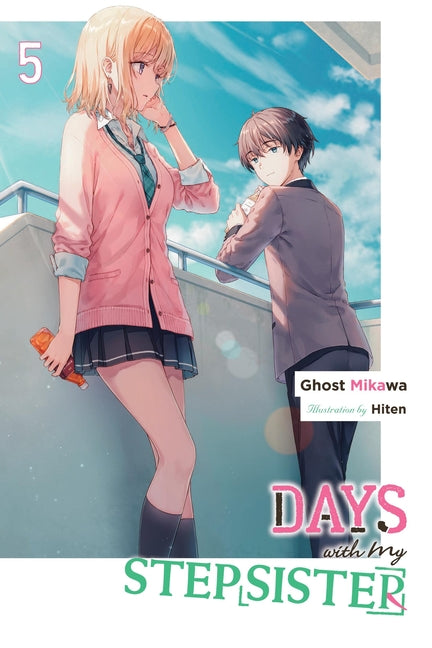 Book cover for Days with My Stepsister, Vol. 5 (Light Novel): Volume 5