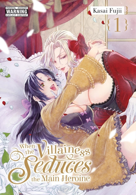 Book cover for When the Villainess Seduces the Main Heroine, Vol. 1: Volume 1